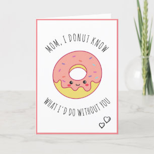 Cute Kawaii Donut Moederdag Quote Gezegde Sweet Feestdagen Kaart