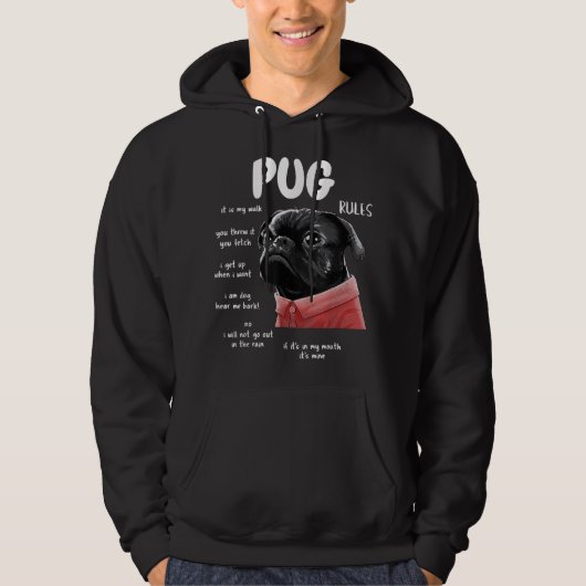 Cute Kawaii Funny Black Pug Dog Rules Gifts Hoodie (Voorkant)