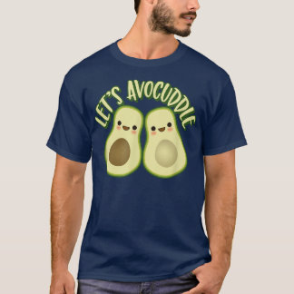 Cute Kawaii Style Avocado Couple Gift Lets Av T-shirt
