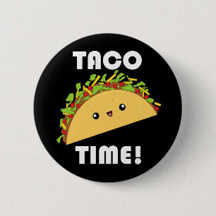 Cute kawaii Taco Time! Ronde Button 5,7 Cm