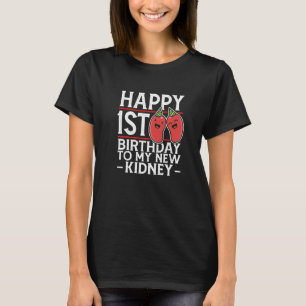 Cute Kidney Organ Happy 1st Birthday voor mijn nie T-shirt