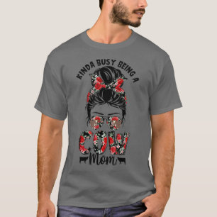 Cute Kinda Busy is een Koe mam Bun Hair Flo T-shirt