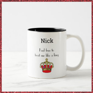 Cute King Crown Funny Quote Two-Tone Coffee Mok