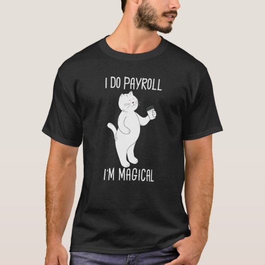Cute Kitty Cat Payroll Specialist Employee Finance T-shirt (Voorkant)