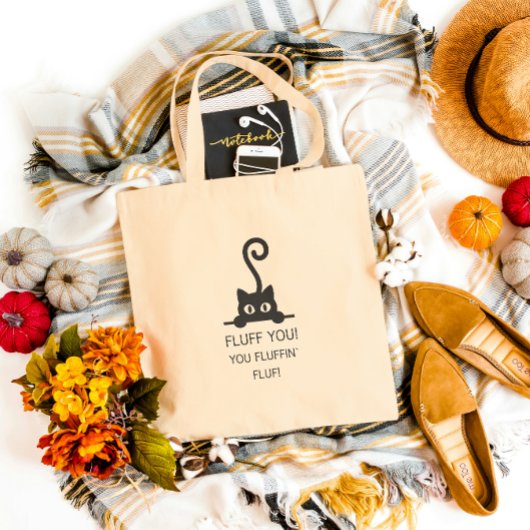 Cute Kitty Quote, Sassy Humor Gift for Cat Lovers Tote Bag