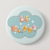 Cute Knop | Wees Gelukkig Ronde Button 7,6 Cm (Voorkant)