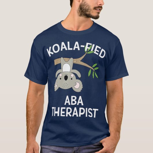 Cute Koala ABA Therapist Funny Pun Autisme Gift T-shirt (Voorkant)