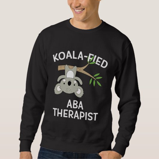 Cute Koala Aba Therapist Funny Pun Autisme Trui (Voorkant)