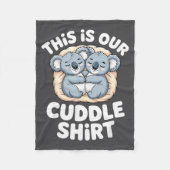 Cute Koala Couple Nest This Is Our Cuddle  Fleece Deken (Voorkant)
