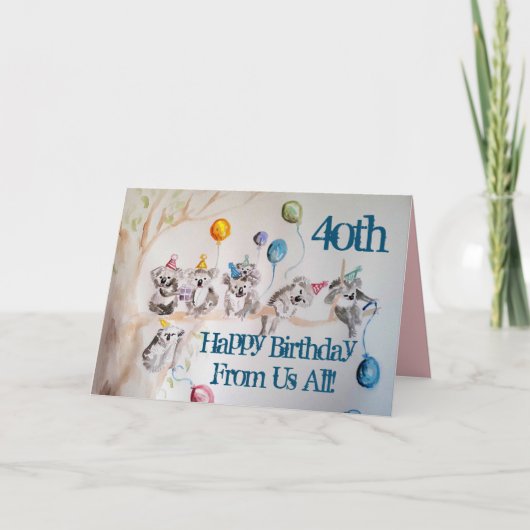 Cute Koala Happy 40th Birthday uit ons hele Kaart (Voorkant)