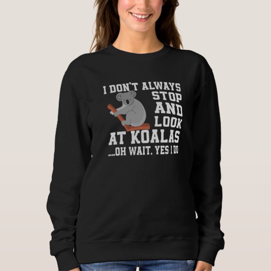 Cute Koala Love Apparel Koalas Trui (Voorkant)