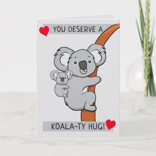 Cute Koala-ty Knuffel Groet Kaart (Voorkant)