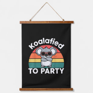 Cute Koalafied Feestje Funny Koala ontwerp cadeau Hangend Wandkleed
