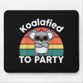 Cute Koalafied Feestje Grappig Koala ontwerp cadea Muismat (Voorkant)