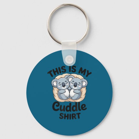 Cute Koalas Snuggle Animal Lover This Is My Cuddle Sleutelhanger (Voorkant)