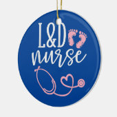 Cute Labor and Delivery Nurse L D Nurse Keramisch Ornament (Links)