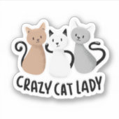 Cute Lady Cats Zeggen Design Sticker (Voorkant)