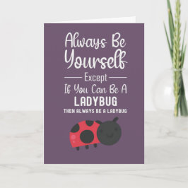 Cute Ladybug Cards Funny Humor Cartoon Insect Kaart