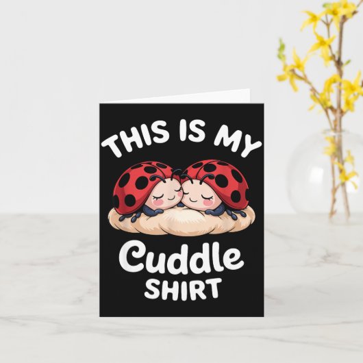 Cute Ladybug Couple This Is My Cuddle  Kaart (Gele Bloem)