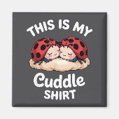 Cute Ladybug Couple This Is My Cuddle  Magneet (Voorkant)
