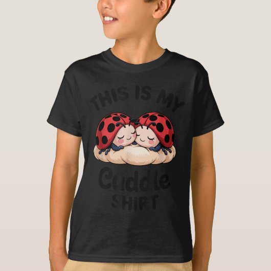 Cute Ladybug Couple This Is My Cuddle  T-shirt (Voorkant)