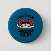 Cute Ladybug Couple This Is Our Cuddle  Ronde Button 5,7 Cm (Voorkant)
