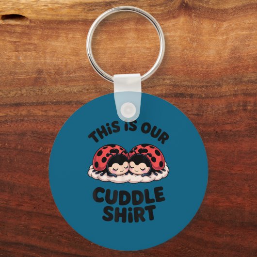 Cute Ladybug Couple This Is Our Cuddle  Sleutelhanger (Voorkant)