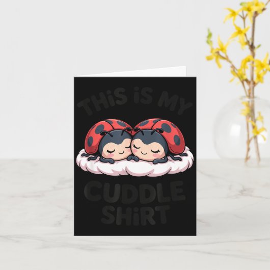 Cute Ladybugs Couple This Is My Cuddle  Kaart (Gele Bloem)
