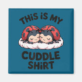 Cute Ladybugs Couple This Is My Cuddle  Magneet (Voorkant)