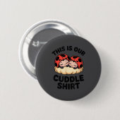 Cute Ladybugs This Is Our Cuddle Couple  Ronde Button 5,7 Cm (Voorkant /achterkant)