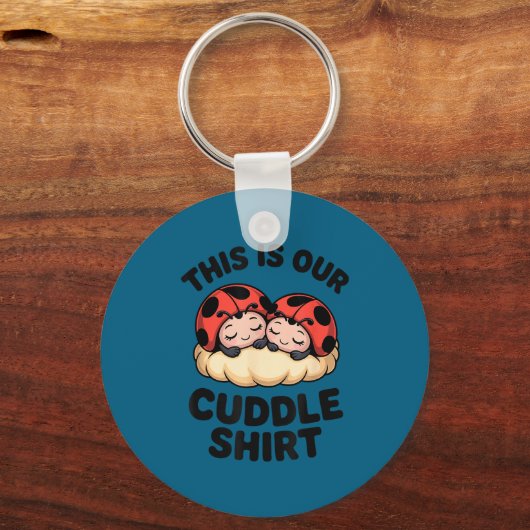 Cute Ladybugs This Is Our Cuddle Couple  Sleutelhanger (Voorkant)