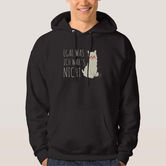 Cute Lama Humour Saying Egal was ich war es nicht Hoodie (Voorkant)