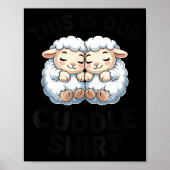 Cute Lamb Couple This Is Our Cuddle  Poster (Voorkant)