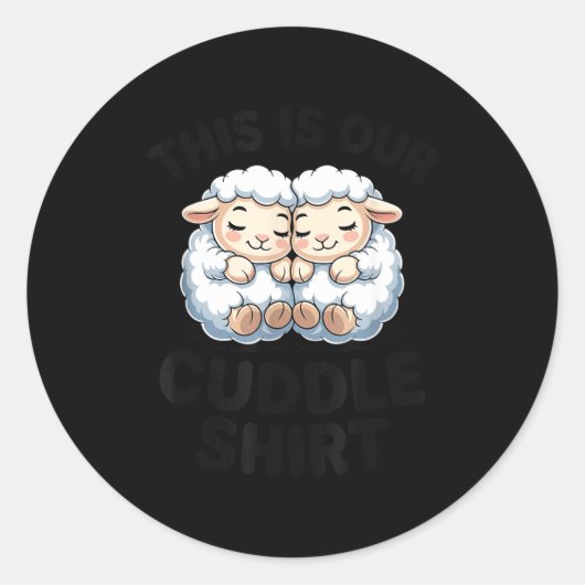 Cute Lamb Couple This Is Our Cuddle  Ronde Sticker (Voorkant)