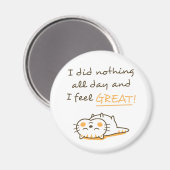 Cute Lazy Kitty Cat doet de hele dag niets Magneet (Voorkant / Achterkant)