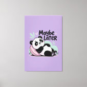 Cute Lazy Panda – “Maybe Later” Relaxing Panda Canvas Afdruk (Voorkant)