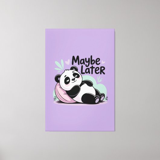 Cute Lazy Panda – “Maybe Later” Relaxing Panda Canvas Afdruk (Voorkant)