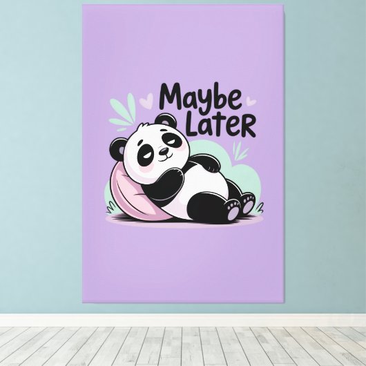 Cute Lazy Panda – “Maybe Later” Relaxing Panda Canvas Afdruk (Insitu (Houten vloer))