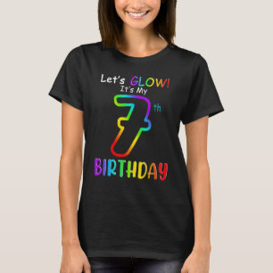 Cute Let's Glow Het is mijn zeven zevende verjaard T-shirt