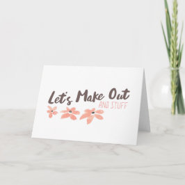 Cute Let's make-out and Stuff Feestdagen Kaart