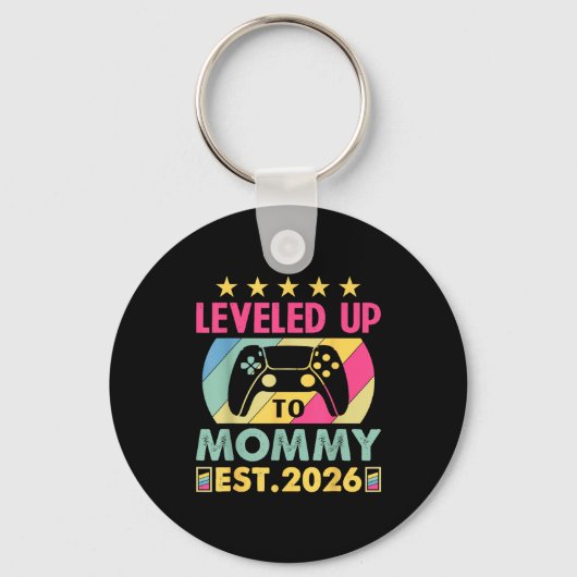 Cute Leveled Up To Mommy 2026 Awesome Promoted To Sleutelhanger (Voorkant)