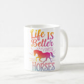 Cute Life Is Better With Horses Horseback Riding L Koffiemok (Voorkant rechts)