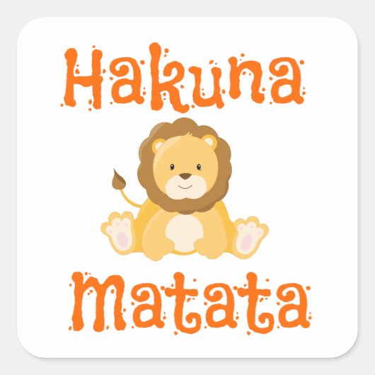 Cute Lion Hakuna Matata Vierkante Sticker (Voorkant)