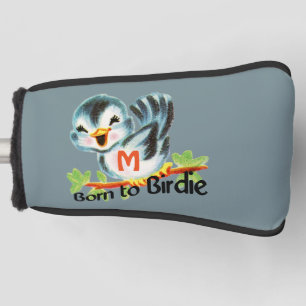 Cute Little Retro Bird Geboren in Birdie Monogramm Golfheadcover