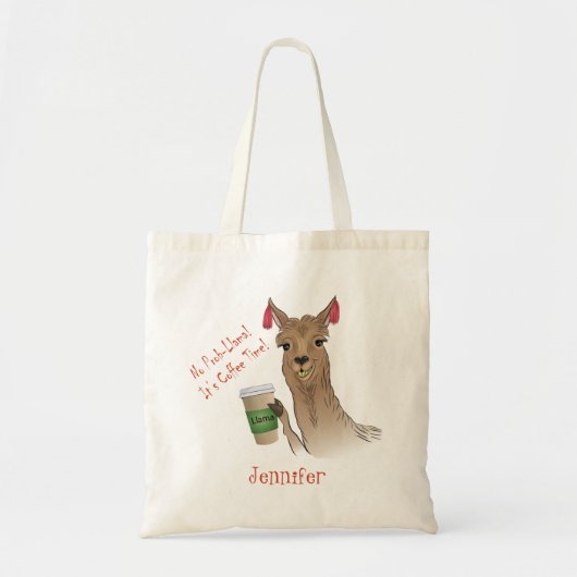 Cute Llama No Prob Llama! Het is Koffietijd. Tote Bag (Voorkant)