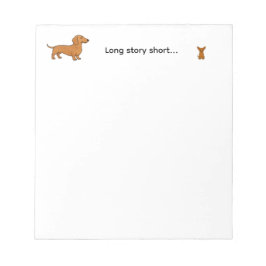 Cute Long Story Short Dachshund Chihuahua Dog Notitieblok