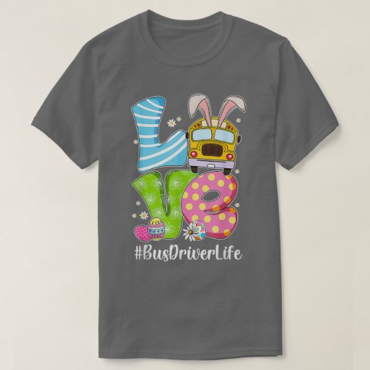 Cute Love Bunny School Bus Driver Life Happy Easte T-shirt (Design voorkant)