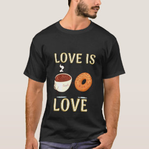 Cute Love is Love Coffee and Donudie Foodie Pul T-shirt