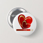 Cute Love Loading Red Hearts Personalized Weddensc Ronde Button 5,7 Cm (Voorkant /achterkant)