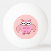 Cute Love Message Owl Ping Pong Ball (Achterkant)